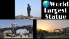 World Tallest Statue Statue Of Unity
